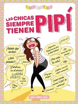 CHICAS SIEMPRE TIENEN PIPÍ, LAS | 9788416308019 | GOGUENOT, MARIE-PÉRINÉE | Llibreria Aqualata | Comprar llibres en català i castellà online | Comprar llibres Igualada