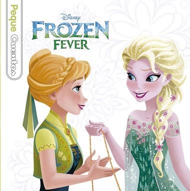 FROZEN FEVER. PEQUECUENTOS | 9788499517964 | DISNEY | Llibreria Aqualata | Comprar libros en catalán y castellano online | Comprar libros Igualada