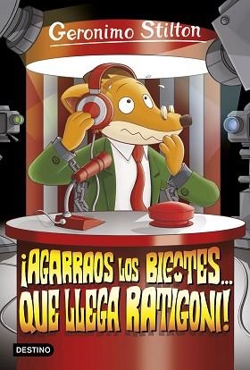 GERONIMO STILTON 15. ¡AGARRAOS LOS BIGOTES... QUE LLEGA RATIGONI! | 9788408158646 | STILTON, GERONIMO  | Llibreria Aqualata | Comprar libros en catalán y castellano online | Comprar libros Igualada