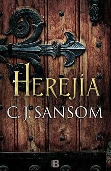HEREJÍA | 9788466658812 | SANSOM, C.J. | Llibreria Aqualata | Comprar libros en catalán y castellano online | Comprar libros Igualada