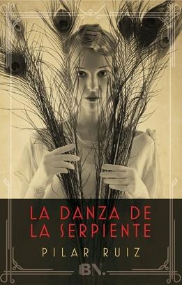 DANZA DE LA SERPIENTE, LA | 9788466658744 | RUIZ, PILAR | Llibreria Aqualata | Comprar libros en catalán y castellano online | Comprar libros Igualada