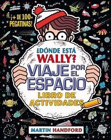 DÓNDE ESTÁ WALLY? VIAJE POR EL ESPACIO | 9788416075942 | HANDFORD, MARTIN | Llibreria Aqualata | Comprar llibres en català i castellà online | Comprar llibres Igualada