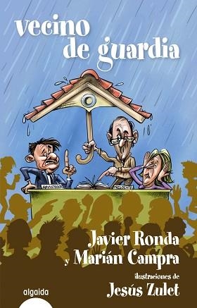 VECINO DE GUARDIA | 9788490676134 | RONDA, JAVIER  / CAMPRA, MARIAN | Llibreria Aqualata | Comprar libros en catalán y castellano online | Comprar libros Igualada
