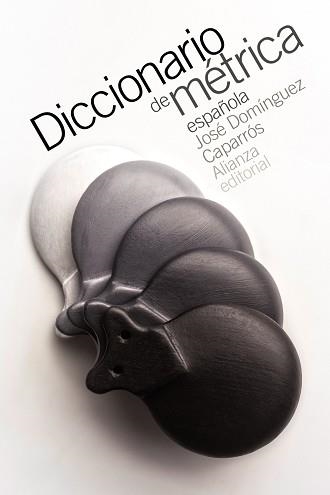 DICCIONARIO DE MÉTRICA ESPAÑOLA | 9788491044215 | DOMÍNGUEZ CAPARRÓS, JOSÉ | Llibreria Aqualata | Comprar libros en catalán y castellano online | Comprar libros Igualada