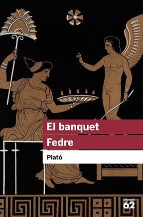 BANQUET, EL / FEDRE | 9788492672745 | PLATÓN | Llibreria Aqualata | Comprar llibres en català i castellà online | Comprar llibres Igualada
