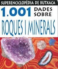 1001 DADES SOBRE ROQUES MINERALS (SUPERENCICLOPEDIA 4) | 9788427224742 | Llibreria Aqualata | Comprar llibres en català i castellà online | Comprar llibres Igualada