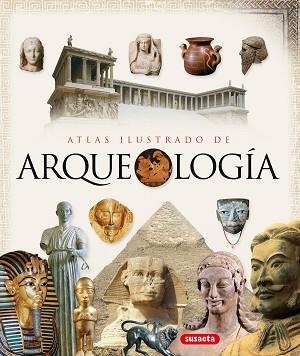 ATLAS ILUSTRADO DE ARQUEOLOGÍA | 9788467701883 | SUSAETA, EQUIPO | Llibreria Aqualata | Comprar libros en catalán y castellano online | Comprar libros Igualada