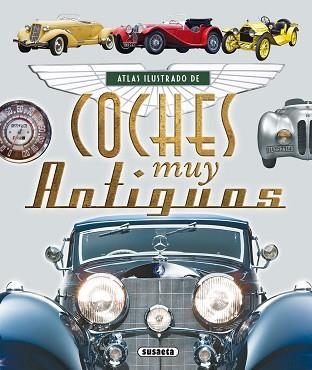 ATLAS ILUSTRADO DE COCHES MUY ANTIGUOS | 9788467725124 | RUIZ PALACIO, JUAN PABLO | Llibreria Aqualata | Comprar libros en catalán y castellano online | Comprar libros Igualada