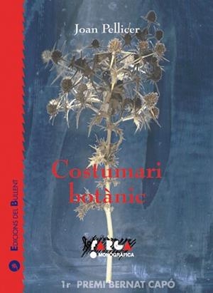 COSTUMARI BOTANIC | 9788489663589 | PELLICER, JOAN | Llibreria Aqualata | Comprar llibres en català i castellà online | Comprar llibres Igualada