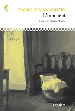 INNOCENT, L' | 9788494384448 | D'ANNUNZIO, GABRIELLE | Llibreria Aqualata | Comprar libros en catalán y castellano online | Comprar libros Igualada