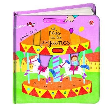 AL PAÍS DE LES JOGUINES (AMB UN DITET) | 9788490945926 | Llibreria Aqualata | Comprar libros en catalán y castellano online | Comprar libros Igualada