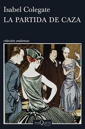 PARTIDA DE CAZA, LA | 9788490662984 | COLEGATE, ISABEL | Llibreria Aqualata | Comprar libros en catalán y castellano online | Comprar libros Igualada