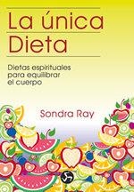 UNICA DIETA, LA | 9788488066022 | RAY, SONDRA | Llibreria Aqualata | Comprar libros en catalán y castellano online | Comprar libros Igualada