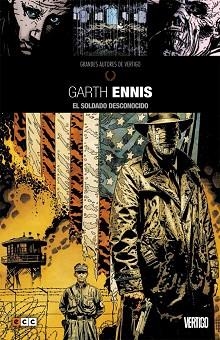 GRANDES AUTORES DE VERTIGO: GARTH ENNIS - EL SOLDADO DESCONOCIDO | 9788416796830 | ENNIS, GARTH | Llibreria Aqualata | Comprar llibres en català i castellà online | Comprar llibres Igualada