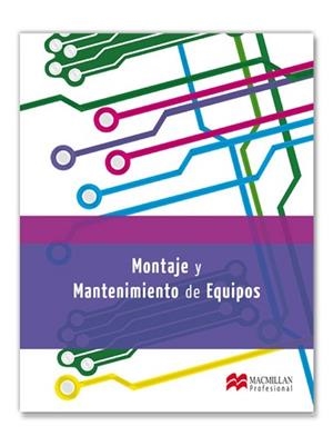 MONTAJE Y MANTENIMIENTO DE EQUIPOS | 9788415426448 | MARTÍNEZ BOLINCHES, SALVADOR | Llibreria Aqualata | Comprar libros en catalán y castellano online | Comprar libros Igualada