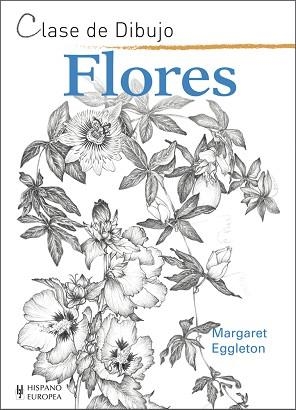 FLORES (CLASE DE DIBUJO) | 9788425521140 | EGGLETON, MARGARET | Llibreria Aqualata | Comprar llibres en català i castellà online | Comprar llibres Igualada