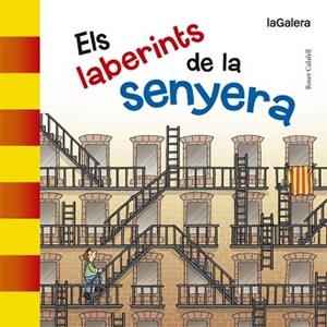LABERINTS DE LA SENYERA, ELS | 9788424658489 | CALAFELL, ROSA | Llibreria Aqualata | Comprar libros en catalán y castellano online | Comprar libros Igualada