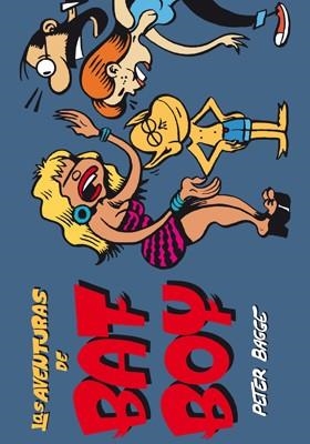 BAT BOY, LAS AVENTURAS DE | 9788416400188 | BAGGE, PETER | Llibreria Aqualata | Comprar libros en catalán y castellano online | Comprar libros Igualada