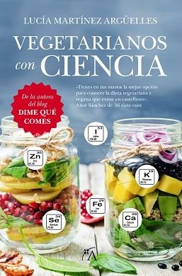 VEGETARIANOS CON CIENCIA | 9788416002603 | MARTÍNEZ ARGÜELLES, LUCÍA | Llibreria Aqualata | Comprar llibres en català i castellà online | Comprar llibres Igualada