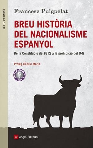 BREU HISTÒRIA DEL NACIONALISME ESPANYOL | 9788415307426 | PUIGPELAT VALLS, FRANCESC | Llibreria Aqualata | Comprar libros en catalán y castellano online | Comprar libros Igualada