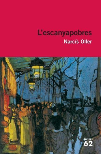 ESCANYAPOBRES, L' | 9788492672455 | OLLER I MORAGAS, NARCÍS | Llibreria Aqualata | Comprar libros en catalán y castellano online | Comprar libros Igualada