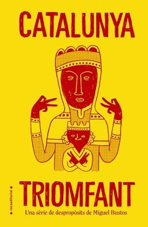 CATALUNYA TRIOMFANT | 9788416700141 | BUSTOS, MIGUEL | Llibreria Aqualata | Comprar libros en catalán y castellano online | Comprar libros Igualada