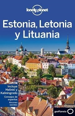 ESTONIA, LETONIA Y LITUANIA (LONELY PLANET) | 9788408152248 | DRAGICEVICH, PETER/RAGOZIN, LEONID/MCNAUGHTAN, HUGH | Llibreria Aqualata | Comprar libros en catalán y castellano online | Comprar libros Igualada