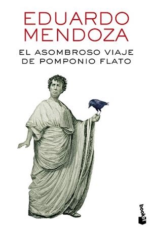 ASOMBROSO VIAJE DE POMPONIO FLATO, EL (BOOKET 5010-11) | 9788432229435 | MENDOZA, EDUARDO | Llibreria Aqualata | Comprar libros en catalán y castellano online | Comprar libros Igualada