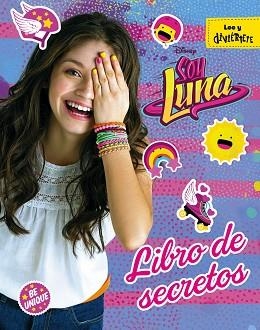 SOY LUNA. LIBRO DE SECRETOS | 9788499518404 | DISNEY | Llibreria Aqualata | Comprar libros en catalán y castellano online | Comprar libros Igualada