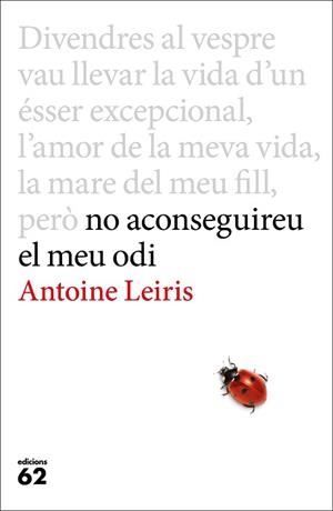 NO ACONSEGUIREU EL MEU ODI | 9788429775198 | LEIRIS, ANTOINE  | Llibreria Aqualata | Comprar llibres en català i castellà online | Comprar llibres Igualada