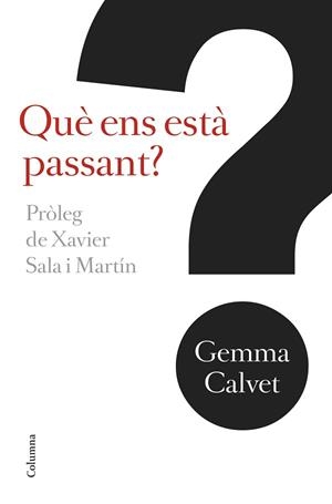QUÈ ENS ESTÀ PASSANT? | 9788466421256 | CALVET I BAROT, GEMMA  | Llibreria Aqualata | Comprar libros en catalán y castellano online | Comprar libros Igualada