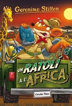 GERONIMO STILTON 62. UN RATOLÍ A L'ÀFRICA  | 9788491370147 | STILTON, GERONIMO | Llibreria Aqualata | Comprar libros en catalán y castellano online | Comprar libros Igualada
