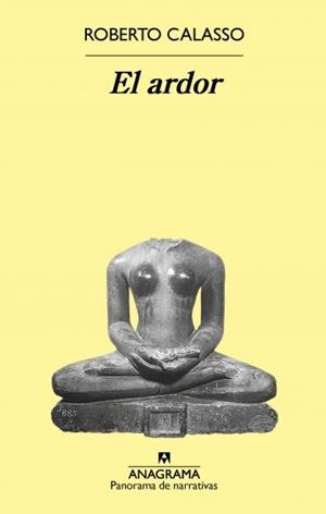 ARDOR, EL | 9788433979636 | CALASSO, ROBERTO  | Llibreria Aqualata | Comprar libros en catalán y castellano online | Comprar libros Igualada