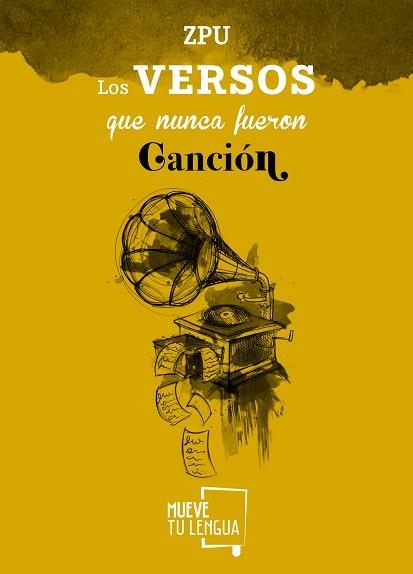 VERSOS QUE NUNCA FUERON CANCIÓN, LOS | 9788494398971 | ZPU | Llibreria Aqualata | Comprar libros en catalán y castellano online | Comprar libros Igualada