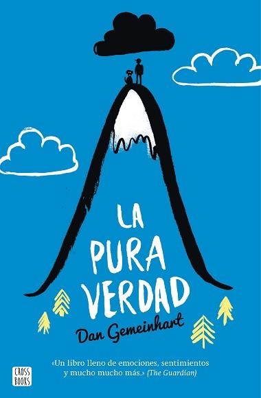 PURA VERDAD, LA (CROSSBOOKS) | 9788408160328 | GEMEINHART, DAN | Llibreria Aqualata | Comprar libros en catalán y castellano online | Comprar libros Igualada