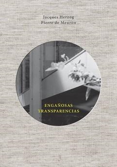 ENGAÑOSAS TRANSPARENCIAS | 9788425229954 | HERZOG, JACQUES | Llibreria Aqualata | Comprar libros en catalán y castellano online | Comprar libros Igualada