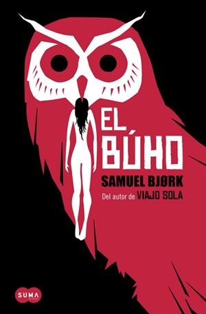 BÚHO, EL | 9788483657966 | BJORK, SAMUEL | Llibreria Aqualata | Comprar libros en catalán y castellano online | Comprar libros Igualada