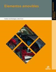 ELEMENTOS AMOVIBLES | 9788490037959 | DOMINGUEZ SORIANO, ESTEBAN JOSÉ/FERRER RUIZ, JULIÁN | Llibreria Aqualata | Comprar llibres en català i castellà online | Comprar llibres Igualada