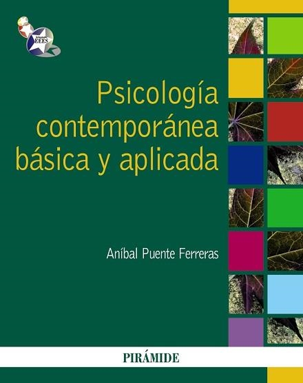 PSICOLOGÍA CONTEMPORÁNEA BÁSICA Y APLICADA | 9788436824612 | PUENTE FERRERAS, ANÍBAL | Llibreria Aqualata | Comprar llibres en català i castellà online | Comprar llibres Igualada