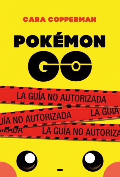 POKÉMON GO | 9788496886605 | COPPERMAN, CARA | Llibreria Aqualata | Comprar llibres en català i castellà online | Comprar llibres Igualada