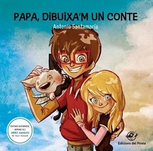 PAPA, DIBUIXA'M UN CONTE | 9788494454837 | SANTAMARÍA, ANTONIO | Llibreria Aqualata | Comprar libros en catalán y castellano online | Comprar libros Igualada