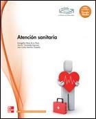 ATENCION SANITARIA.GRADO MEDIO | 9788448171391 | PÉREZ DE LA PLAZA, EVANGELINA / FERNÁNDEZ ESPINOSA, ANA Mª / SÁNCHEZ CHAPADO, JUAN CARLOS | Llibreria Aqualata | Comprar libros en catalán y castellano online | Comprar libros Igualada