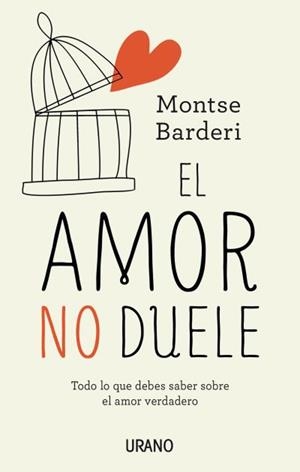 AMOR NO DUELE, EL | 9788479539344 | BARDERI, MONTSE | Llibreria Aqualata | Comprar libros en catalán y castellano online | Comprar libros Igualada