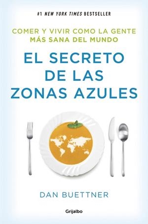 SECRETO DE LAS ZONAS AZULES, EL | 9788425354304 | BUETTNER, DAN | Llibreria Aqualata | Comprar libros en catalán y castellano online | Comprar libros Igualada