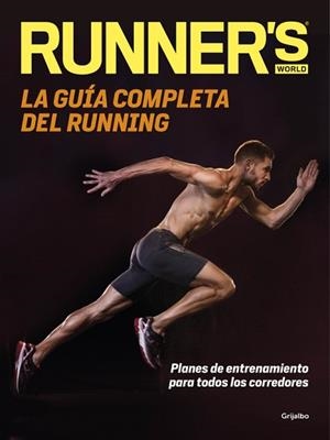 GUÍA COMPLETA DEL RUNNING, LA | 9788416449699 | RUNNER'S WORLD | Llibreria Aqualata | Comprar libros en catalán y castellano online | Comprar libros Igualada