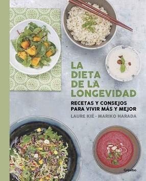 DIETA DE LA LONGEVIDAD, LA | 9788416220670 | KIE, LAURE / BONAN, DRA. KATHY | Llibreria Aqualata | Comprar libros en catalán y castellano online | Comprar libros Igualada