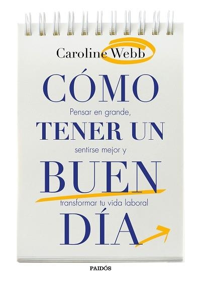 CÓMO TENER UN BUEN DÍA | 9788449332432 | WEBB, CAROLINE | Llibreria Aqualata | Comprar libros en catalán y castellano online | Comprar libros Igualada