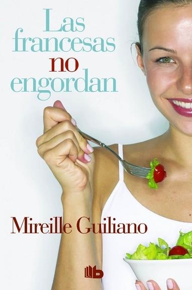 FRANCESAS NO ENGORDAN, LAS | 9788490702888 | GUILIANO, MIREILLE | Llibreria Aqualata | Comprar libros en catalán y castellano online | Comprar libros Igualada
