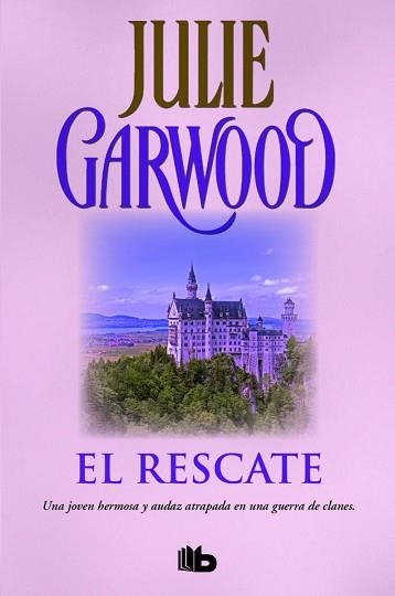 RESCATE, EL | 9788490702871 | GARWOOD, JULIE | Llibreria Aqualata | Comprar libros en catalán y castellano online | Comprar libros Igualada