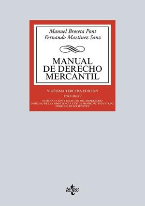 MANUAL DE DERECHO MERCANTIL VOL I | 9788430969869 | BROSETA PONT, MANUEL/MARTÍNEZ SANZ, FERNANDO | Llibreria Aqualata | Comprar llibres en català i castellà online | Comprar llibres Igualada